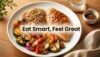 Smart Healthy Eating Without Giving Up Favorite Foods - Post Thumbnail